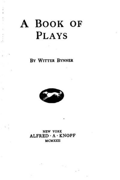 Cover for Witter Bynner · A Book of Plays (Paperback Book) (2016)