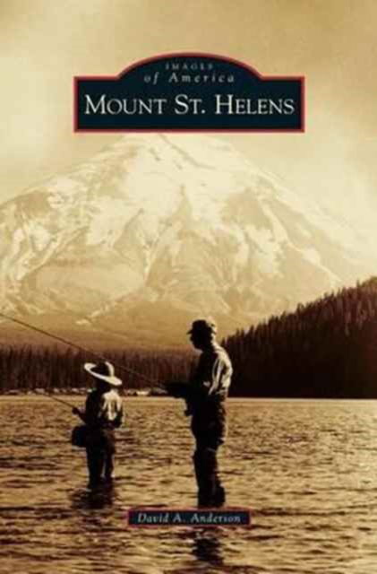 Cover for David A Anderson · Mount St. Helens (Hardcover Book) (2013)