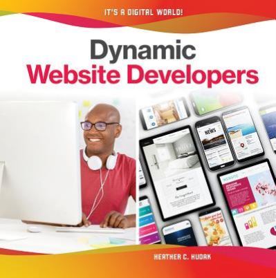 Cover for Heather C. Hudak · Dynamic Website Developers (Hardcover Book) (2018)