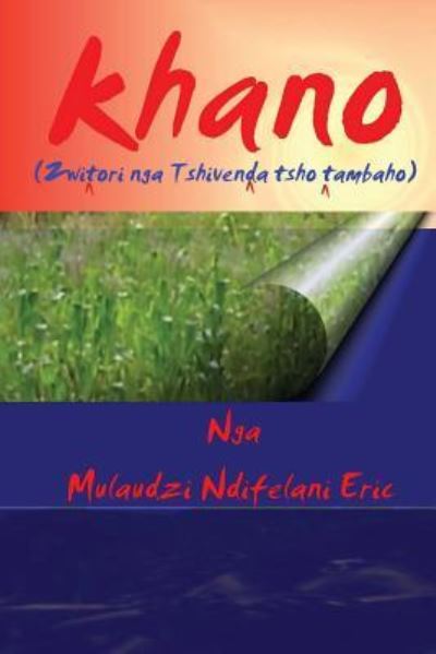 Cover for Mulaudzi Ndifelani Eric · Khano (Pocketbok) (2016)