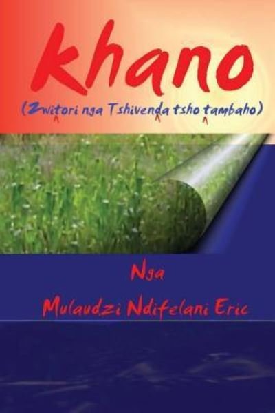 Cover for Mulaudzi Ndifelani Eric · Khano (Paperback Book) (2016)