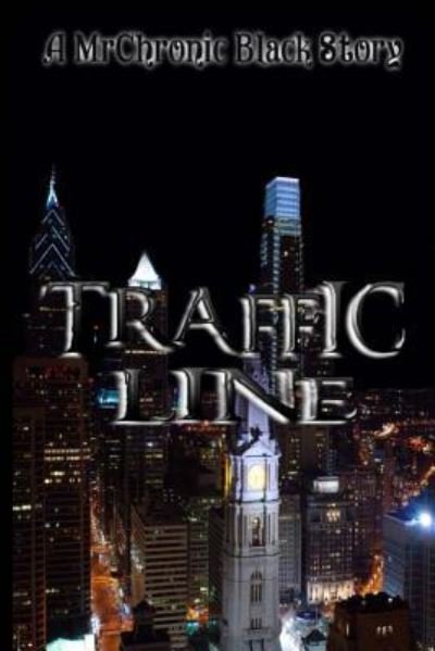 Cover for MrChronic Black · Traffic Line (Paperback Book) (2016)