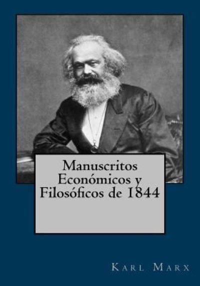 Cover for Karl Marx · Manuscritos Economicos y Filosoficos de 1844 (Pocketbok) (2017)