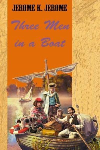 Cover for Jerome K Jerome · Three Men in a Boat (Taschenbuch) (2017)