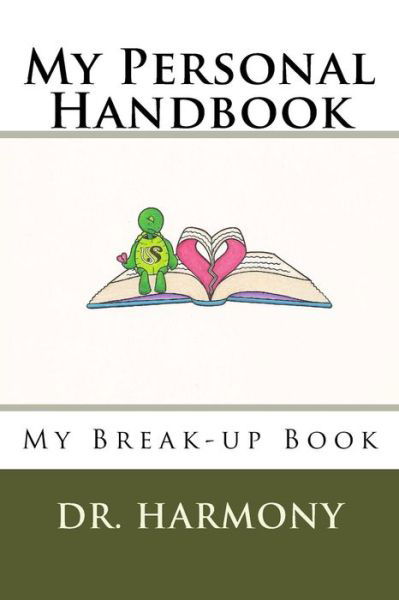 My Personal Handbook - Harmony - Bøker - Createspace Independent Publishing Platf - 9781546330325 - 26. april 2017