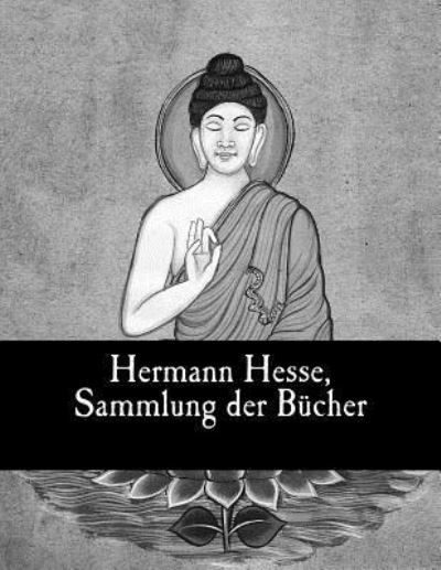 Cover for Hermann Hesse · Hermann Hesse, Sammlung der Bucher (Paperback Book) (2017)