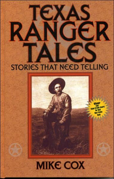 Cover for Mike Cox · Texas Ranger Tales (Hardcover Book) (1999)