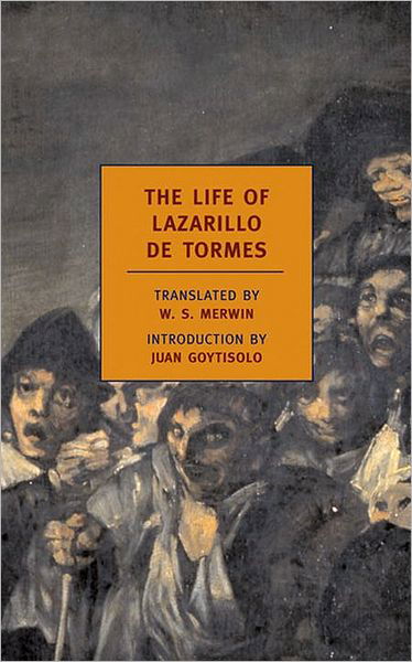Cover for W.S. Merwin · The Life Of Lazarillo De Tormes (Paperback Book) [Main edition] (2004)