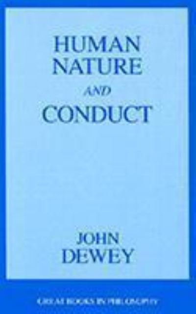 Cover for John Dewey · Human nature and conduct (Book) (2002)