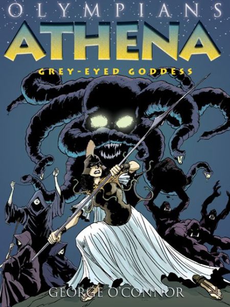 Athena - Olympians - George O'connor - Książki - Roaring Brook Press - 9781596434325 - 13 kwietnia 2010