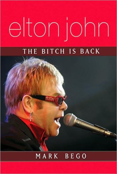 Cover for Elton John · The Bitch is Back (Book) (2010)