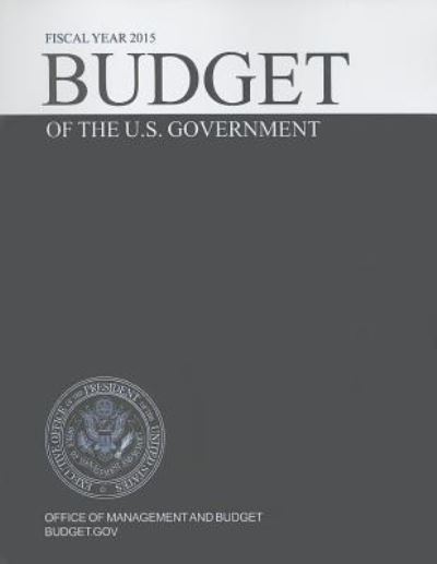 Cover for Executive Office of the President · Budget of the United States Government Fiscal Year (Paperback Book) (2014)