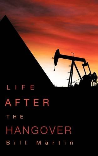 Life After the Hangover - Bill Martin - Livros - Xulon Press - 9781607918325 - 26 de junho de 2009
