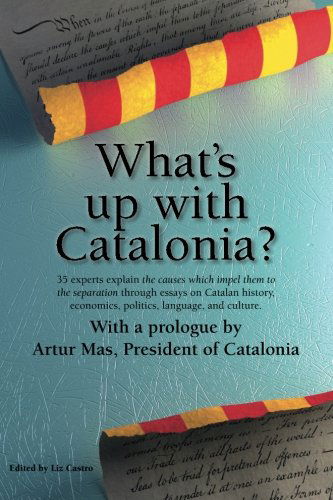 Cover for Liz Castro · What's Up with Catalonia? (Paperback Book) (2013)