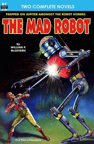 Mad Robot, The, & Running Man, The - William P. McGivern - Książki - Armchair Fiction & Music - 9781612871325 - 8 stycznia 2013