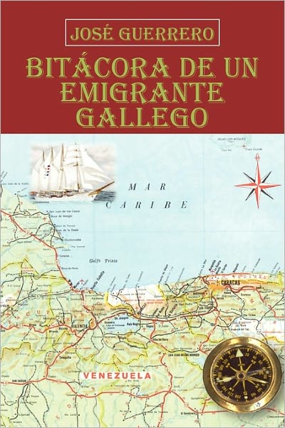 Cover for José Guerrero · Bitacora de un emigrante gallego (Book) (2011)