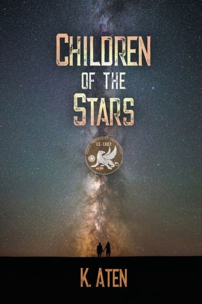 Cover for K. Aten · Children of the Stars (Book) (2019)