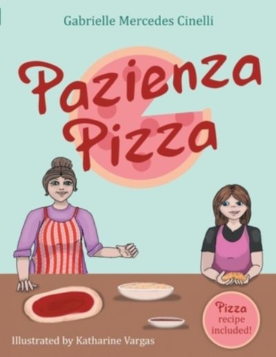 Cover for Gabrielle Cinelli · Pazienza Pizza (Paperback Book) (2020)