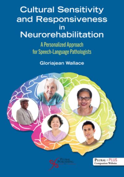 Cover for Cultural Sensitivity and Responsiveness in Neurorehabilitation: A Personalized Approach for Speech-Language Pathologists (Taschenbuch) (2024)