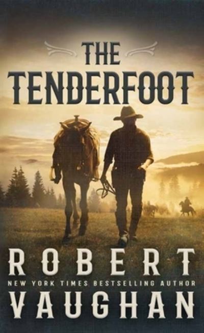 Cover for Robert Vaughan · Tenderfoot (Book) (2023)