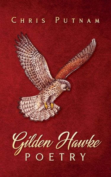 Chris Putnam · Gilden Hawke Poetry (Paperback Book) (2021)