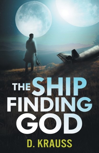 Cover for D. Krauss · Ship Finding God (Book) (2022)