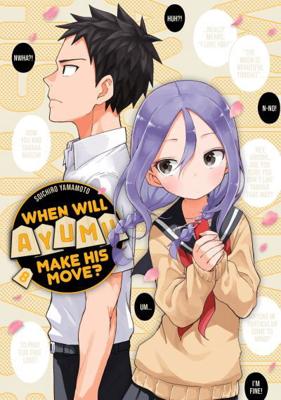 When Will Ayumu Make His Move? 8 - When Will Ayumu Make His Move? - Soichiro Yamamoto - Kirjat - Kodansha America, Inc - 9781646515325 - tiistai 22. marraskuuta 2022