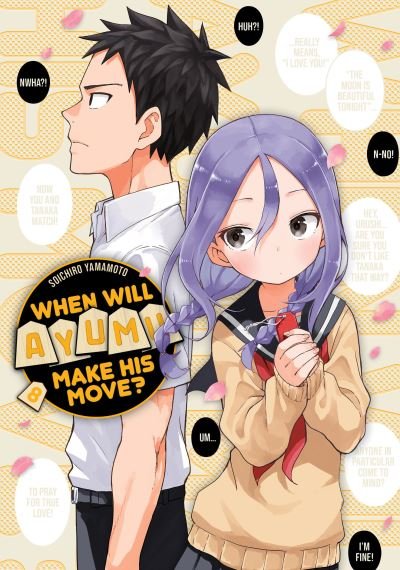 Cover for Soichiro Yamamoto · When Will Ayumu Make His Move? 8 - When Will Ayumu Make His Move? (Taschenbuch) (2022)
