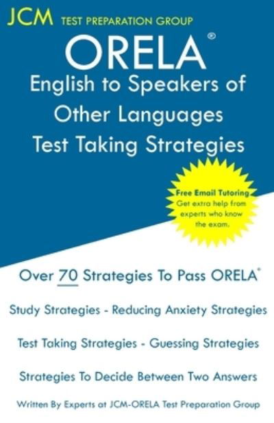 Cover for Jcm-Orela Test Preparation Group · ORELA English to Speakers of Other Languages - Test Taking Strategies (Paperback Bog) (2019)