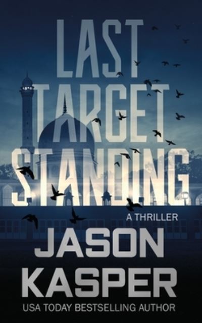 Cover for Jason Kasper · Last Target Standing (Paperback Book) (2021)