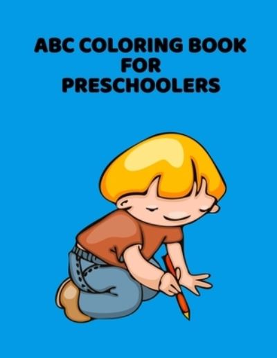 Cover for Abc Letter Coloring Book Publishing · ABC Coloring Book For Preschoolers (Paperback Book) (2020)