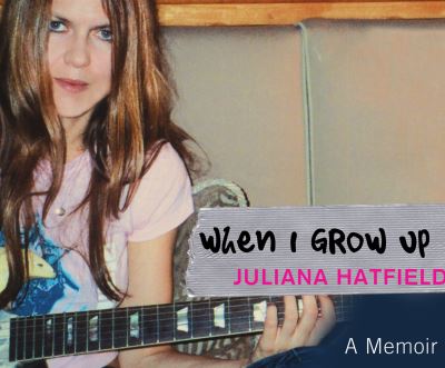 When I Grow Up - Juliana Hatfield - Muziek - Dreamscape Media - 9781662032325 - 25 augustus 2020