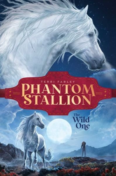 Cover for Terri Farley · The Wild One - Phantom Stallion (Hardcover bog) (2023)
