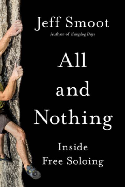 Cover for Mountaineers Books · All and Nothing (Paperback Book) (2022)