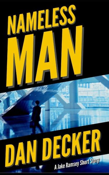 Cover for Dan Decker · Nameless Man (Paperback Book) (2019)