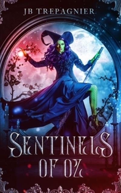 Sentinels of Oz - Jb Trepagnier - Böcker - Independently Published - 9781701012325 - 19 oktober 2019