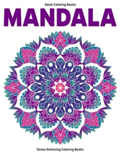 Cover for Gift Aero · Adult Coloring Books Mandala (Paperback Bog) (2019)