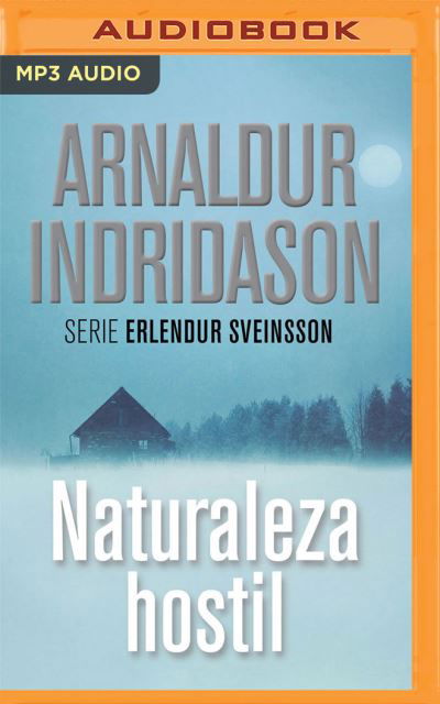 Cover for Arnaldur Indridason · Naturaleza Hostil (Narracion En Castellano) (CD) (2021)