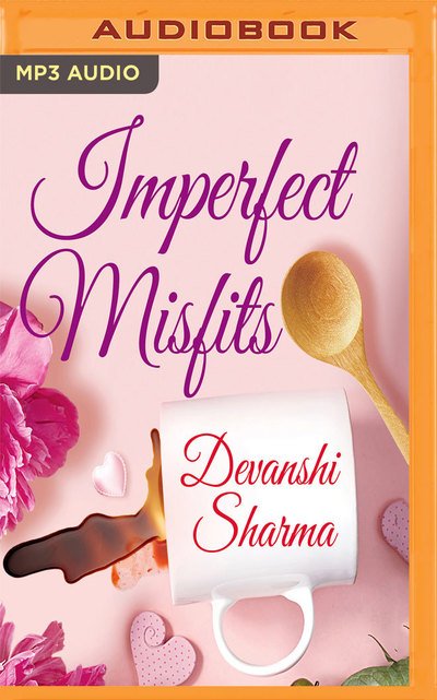 Cover for Devanshi Sharma · Imperfect Misfits (Audiobook (CD)) (2019)