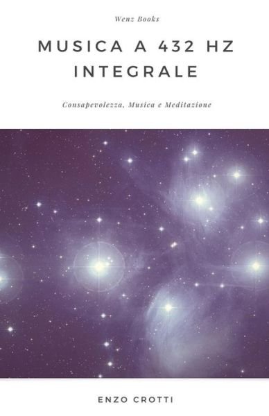 Cover for Enzo Crotti · Musica a 432 Hz integrale (Paperback Book) (2016)