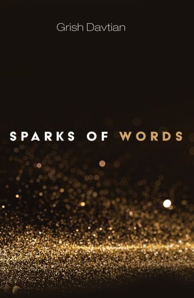 Cover for Grish Davtian · Sparks of Words (Paperback Book) (2020)