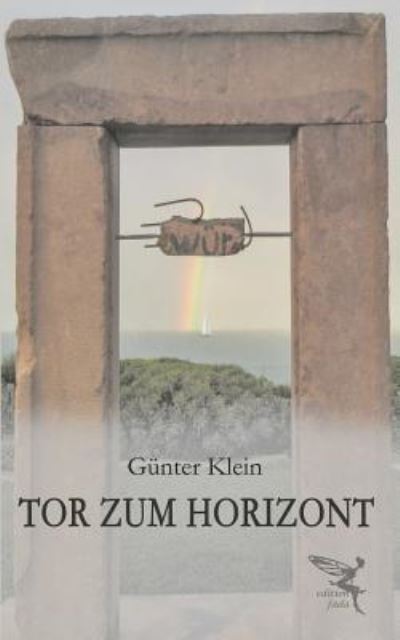 Cover for Guenter Klein · Tor Zum Horizont (Paperback Book) (2018)