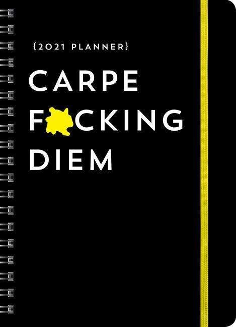 Cover for Sourcebooks · 2021 Carpe F*cking Diem Planner (Kalender) (2020)