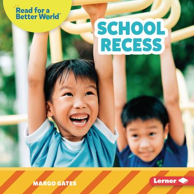 Cover for Margo Gates · School Recess (Hardcover Book) (2022)