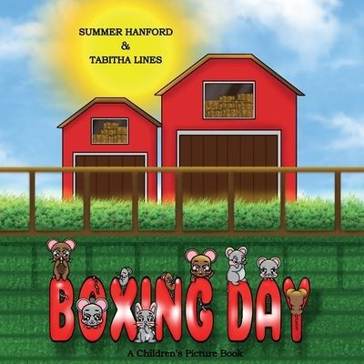 Boxing Day - Summer Hanford - Books - Hanford, Summer - 9781734779325 - July 17, 2022