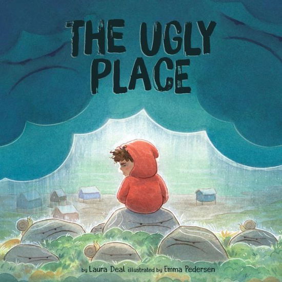 Cover for Laura Deal · The Ugly Place (Hardcover Book) (2022)