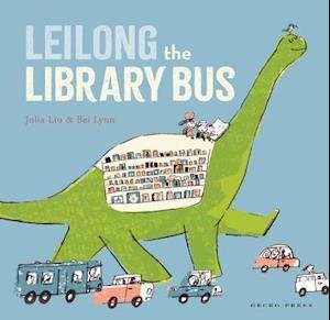 Cover for Julia Liu · Leilong the Library Bus (Taschenbuch) (2021)