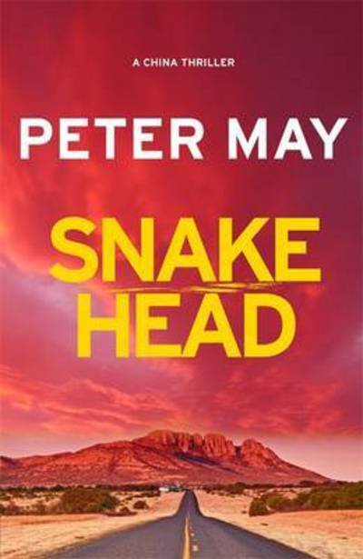 Cover for Peter May · Snakehead: The incredible heart-stopping mystery thriller case (The China Thrillers Book 4) - China Thrillers (Paperback Bog) (2017)