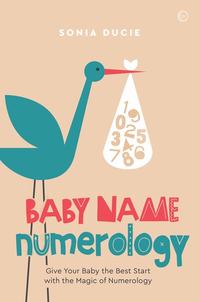 Cover for Sonia Ducie · Baby Name Numerology: Give Your Baby the Best Start with the Magic of Numbers (Paperback Bog) [New edition] (2020)