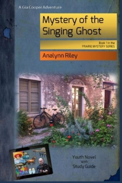 Cover for Analynn Riley · Mystery of the Singing Ghost (Paperback Book) (2020)